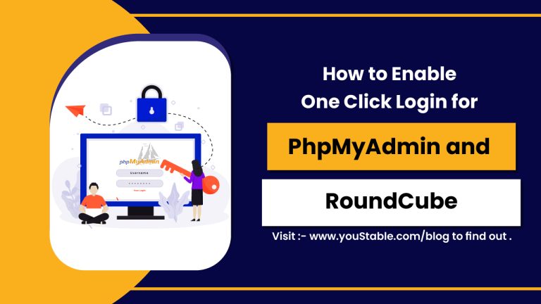 How to Enable One Click Login for PhpMyAdmin and RoundCube