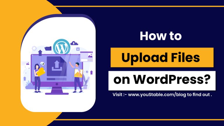 How to Upload Files on WordPress