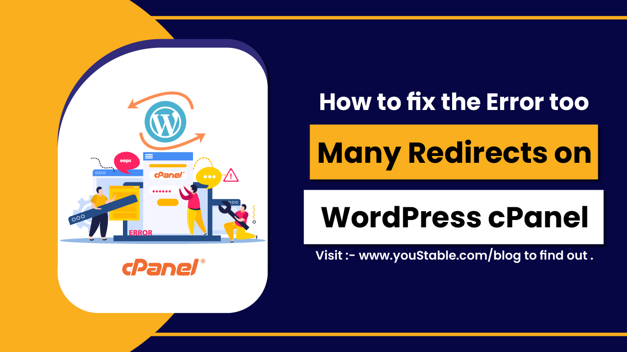 How to fix the Error too Many Redirects on WordPress cPanel