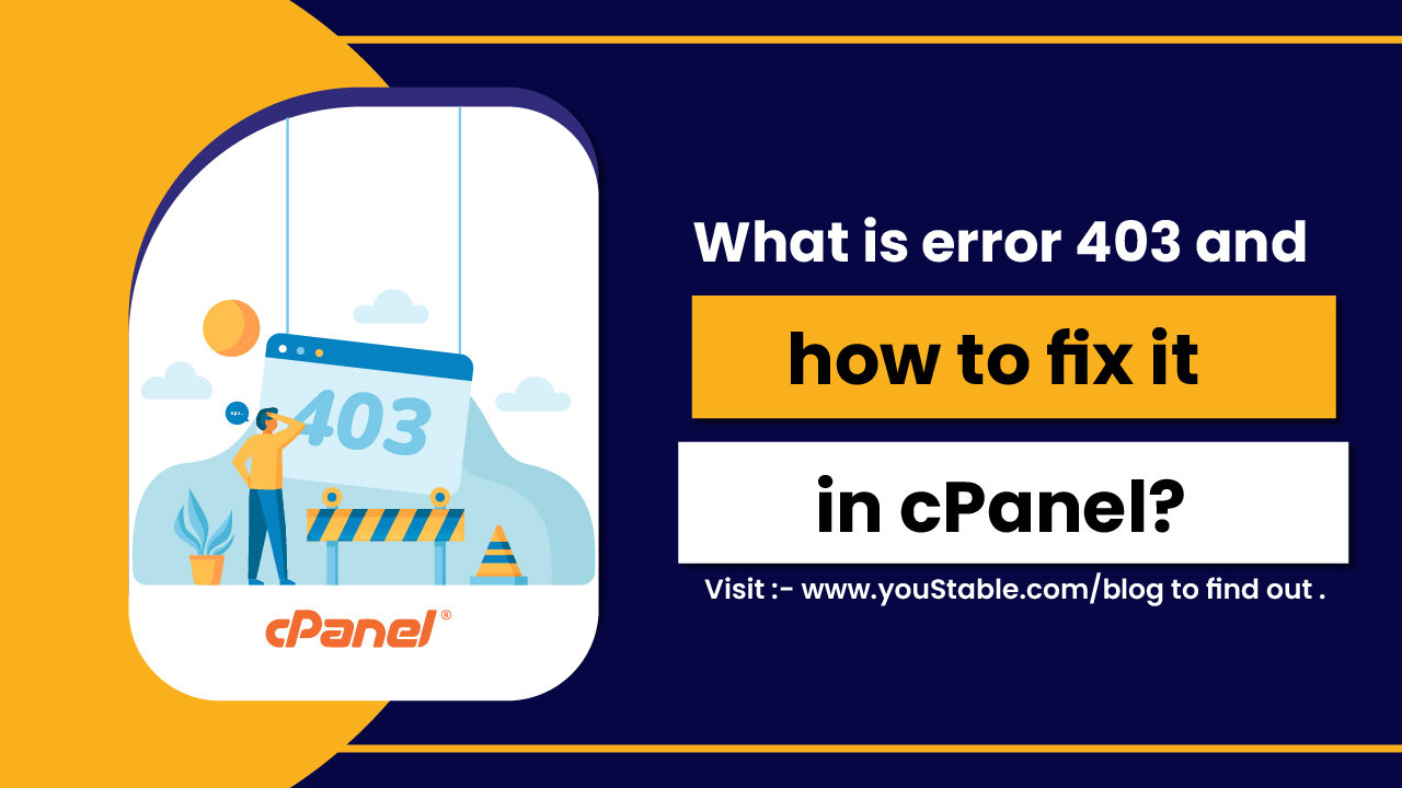 What is error 403 and how to fix it in cPanel?