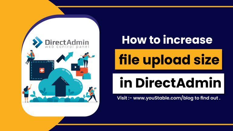 How to increase file upload size in DirectAdmin