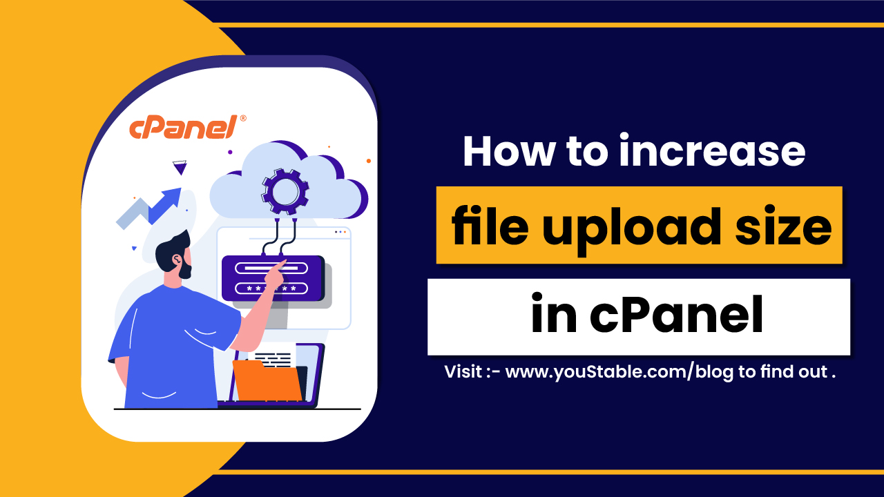 How to increase file upload size in cPanel