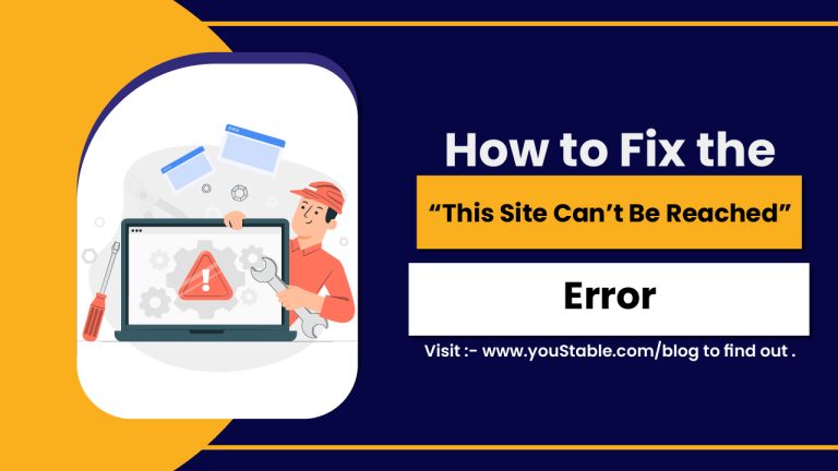 How to Fix the This Site Can’t Be Reached Error-01