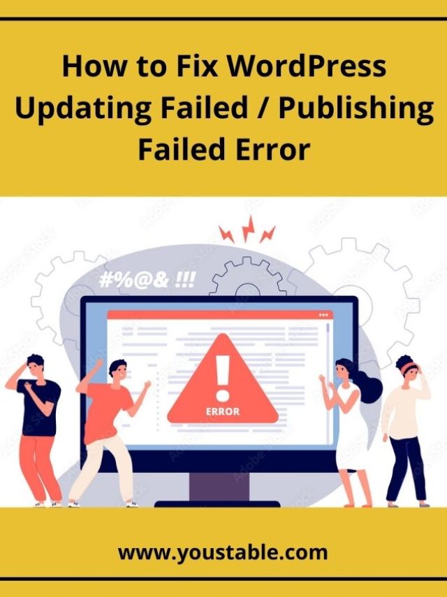 How to Fix WordPress Updating Failed / Publishing Failed Error