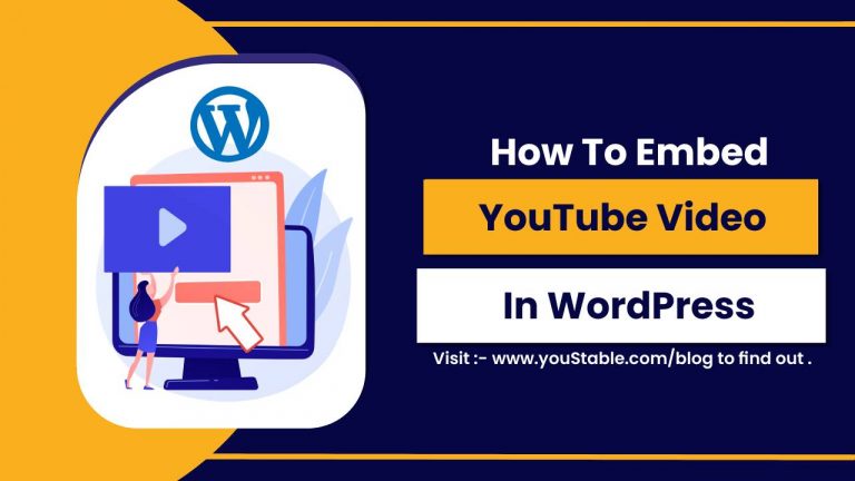 How To Embed YouTube Video In WordPress