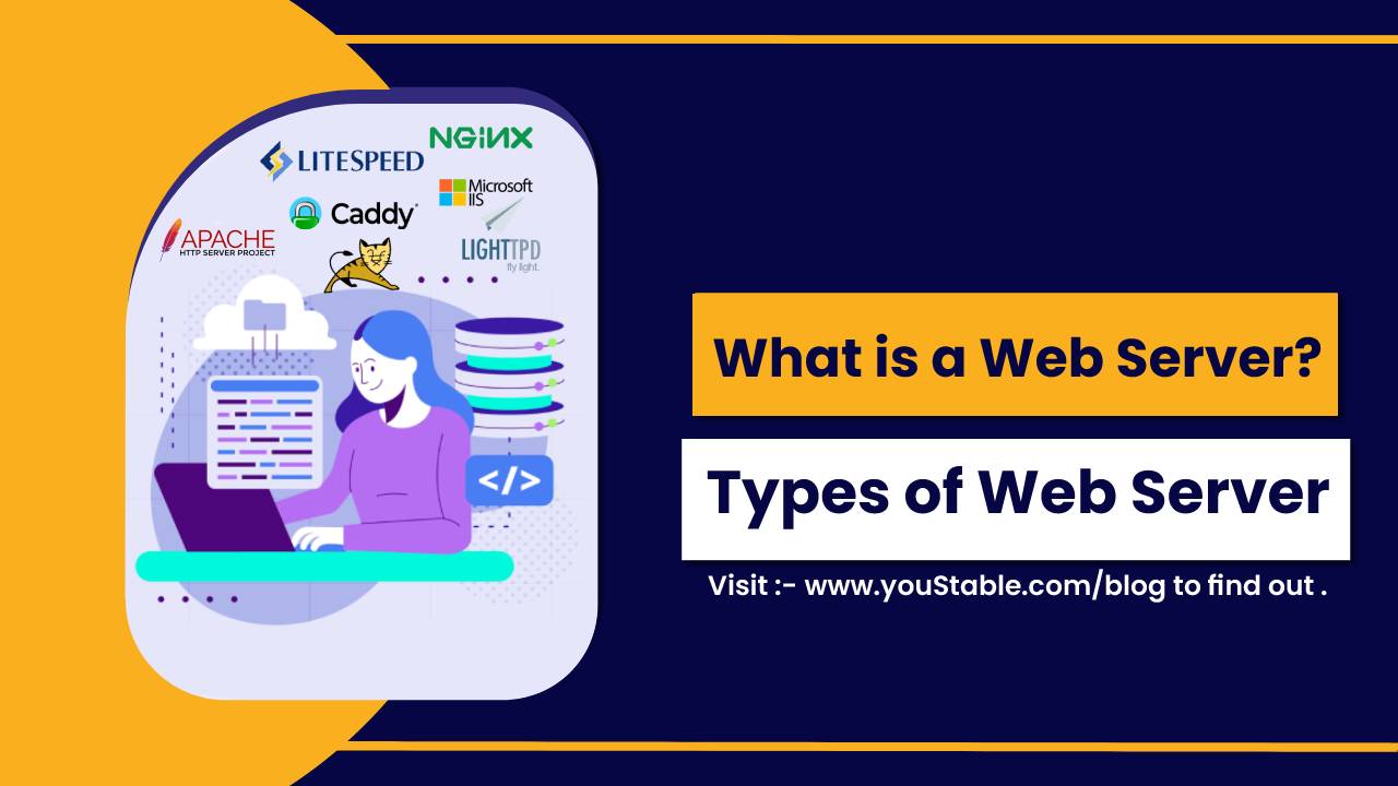 What Is A Web Server And Types Of Web Server