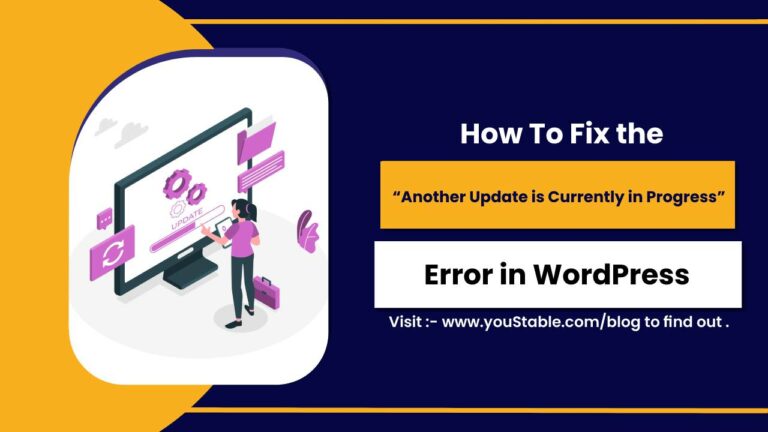 How to Fix ‘Another Update is Currently in Progress’ Error in WordPress
