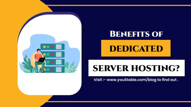 Benefits Of Dedicated Server Hosting
