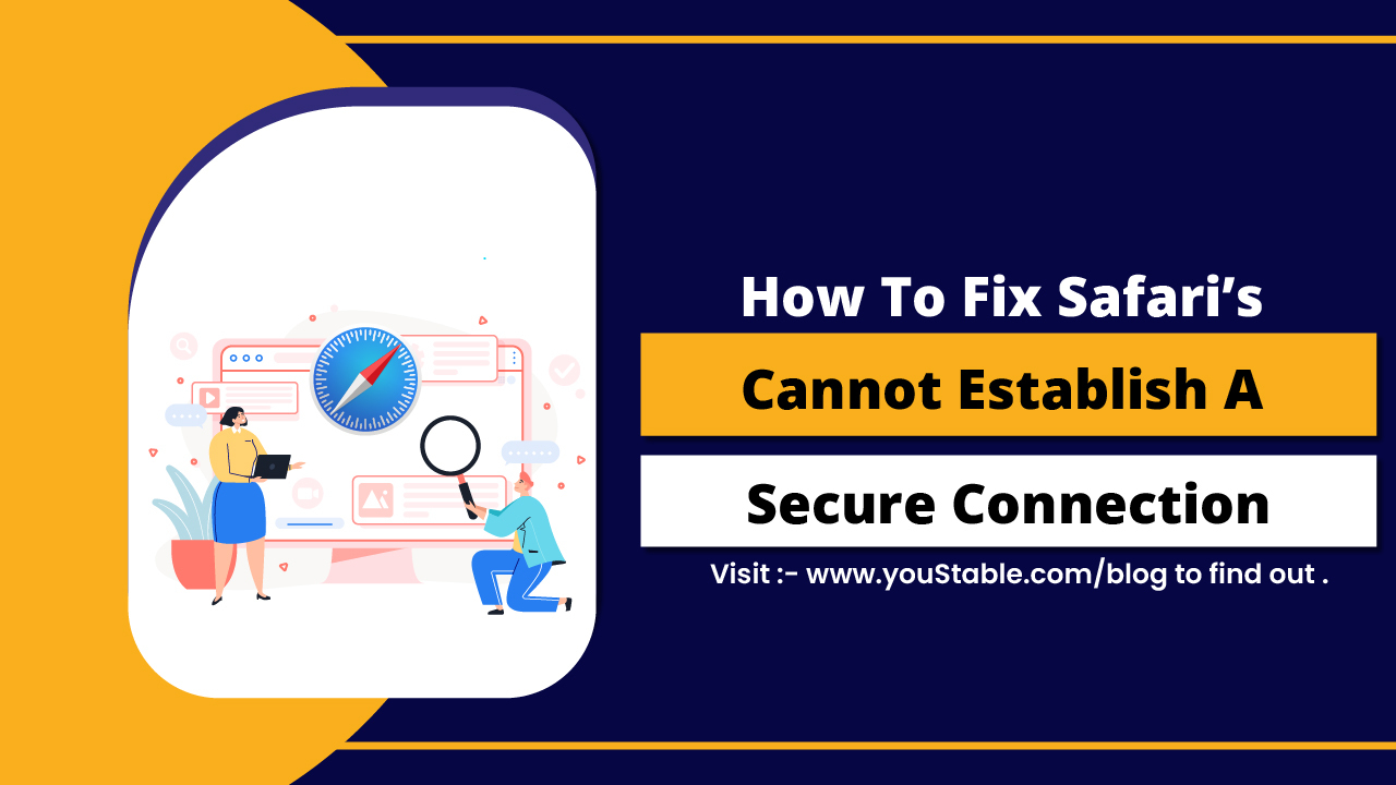 How to Fix Safari’s Cannot establish a secure connection issue