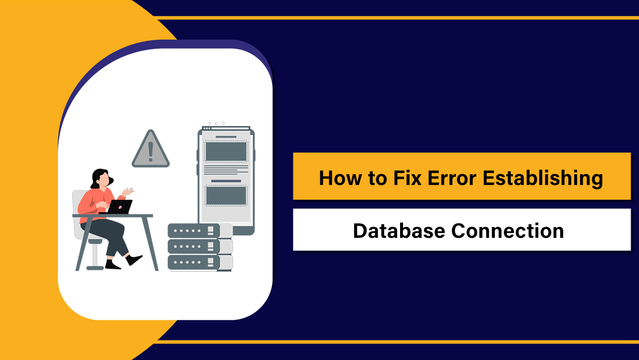 Fix Error Establishing Database Connection