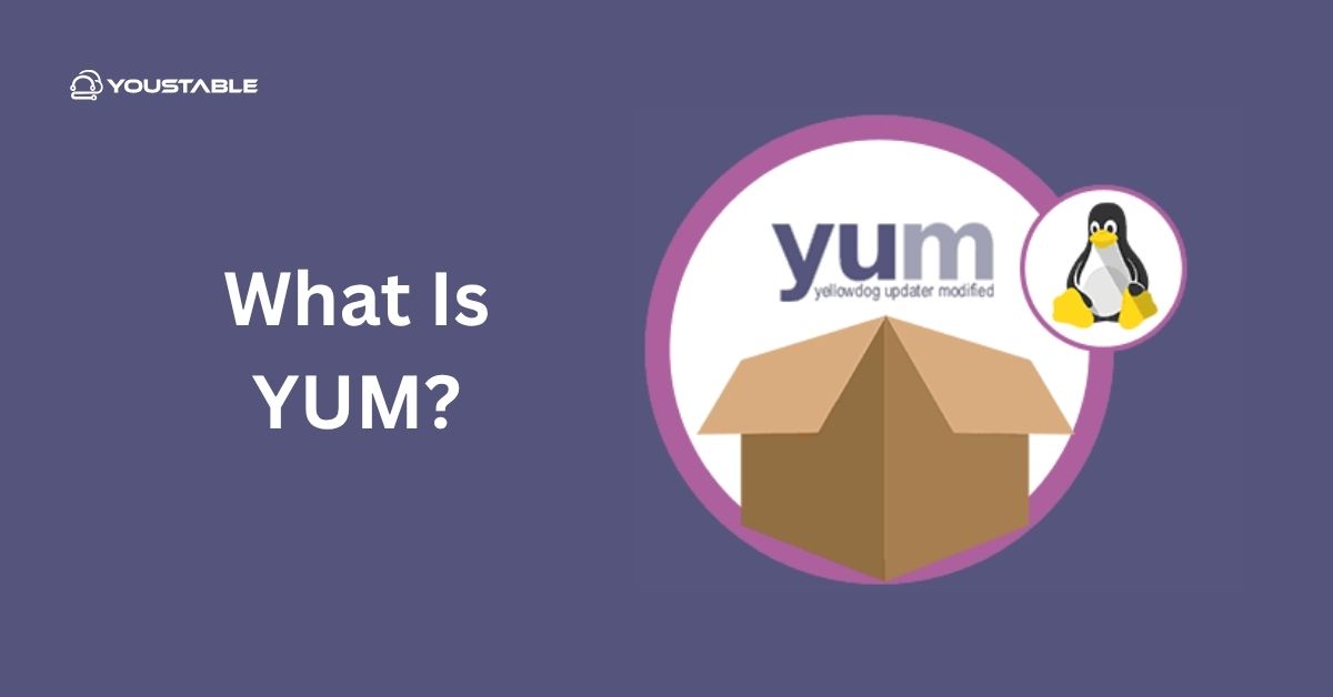 What Is YUM?