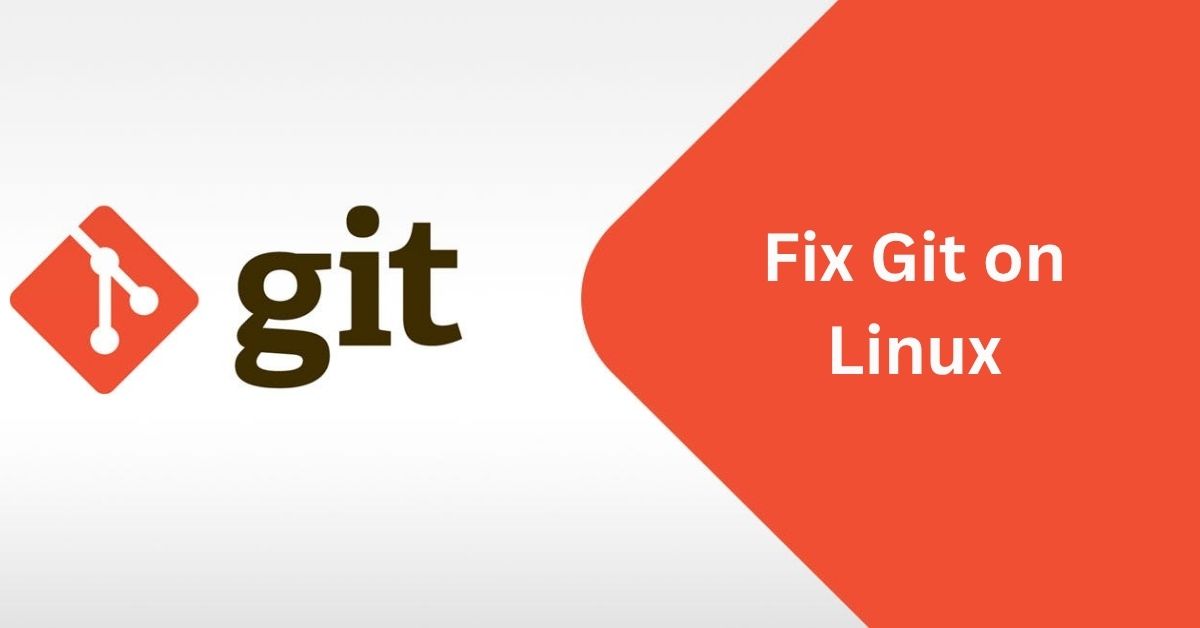Fix Git on Linux