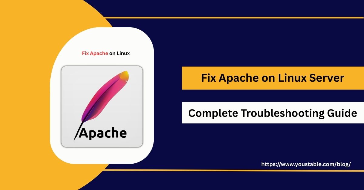 How to Fix Apache on Linux Server Quick Troubleshooting Guide