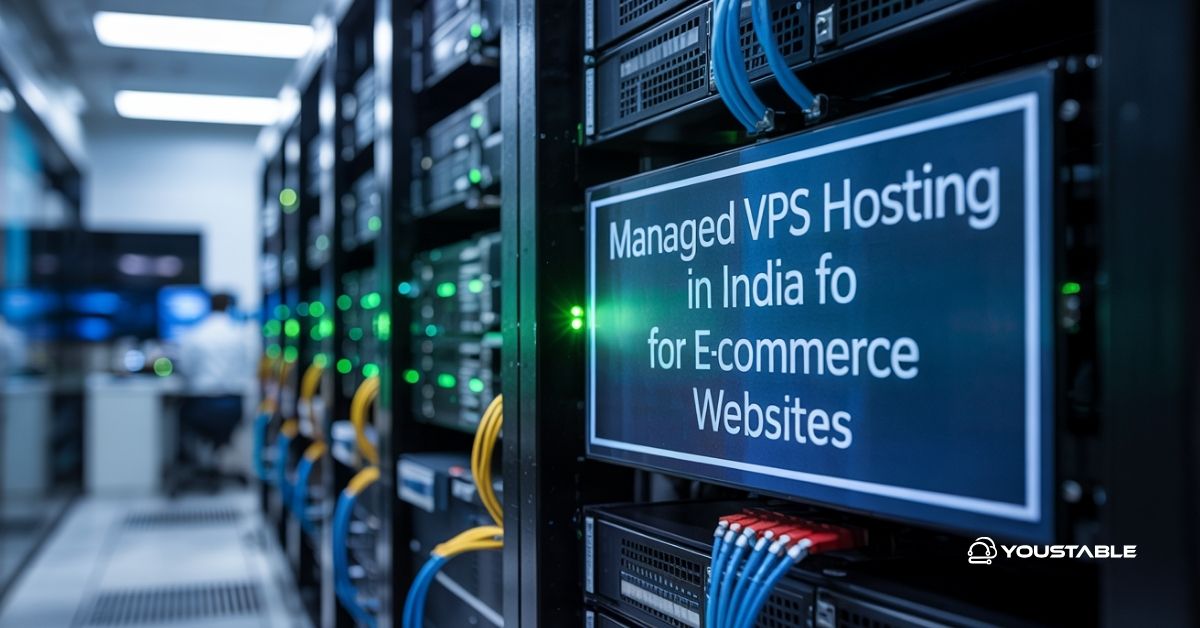 Managed VPS Hosting in India for E-Commerce Websites