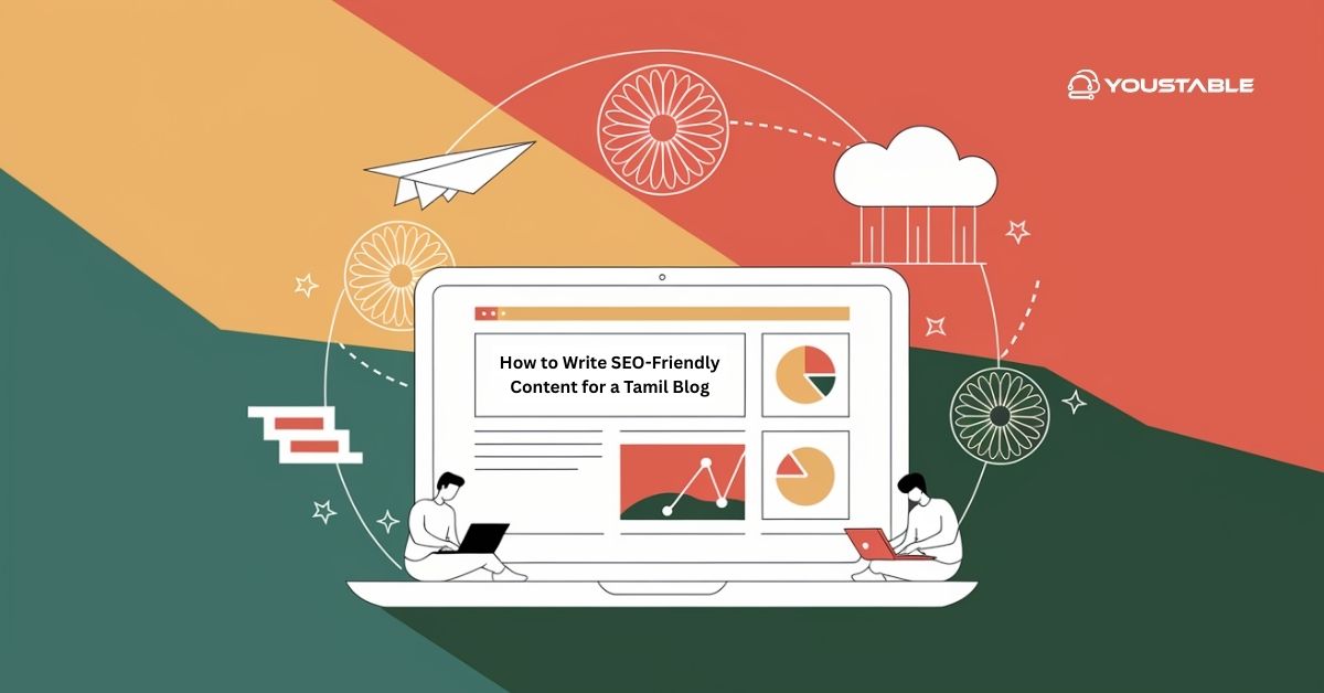 How to Write SEO-Friendly Content for a Tamil Blog