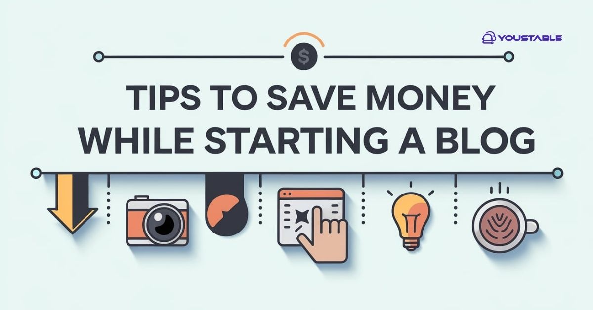 Tips to Save Money While Starting a Blog