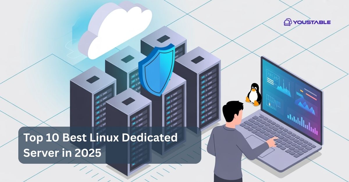 Top 10 Best Linux Dedicated Server in 2025