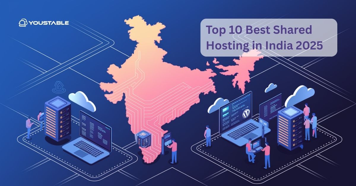 Top 10 Best Shared Hosting in India 2025