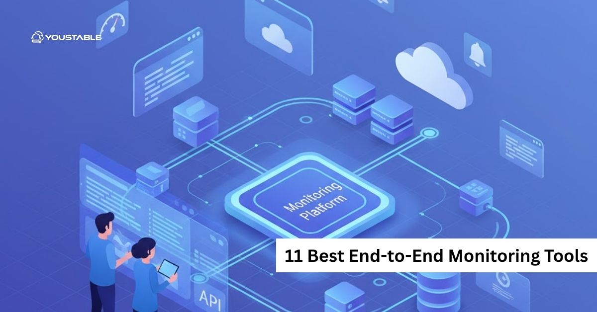 11 Best End-to-End Monitoring Tools