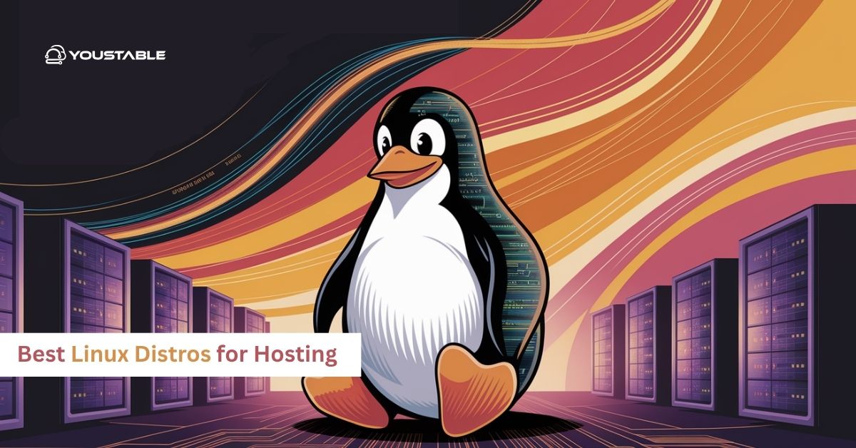 Best Linux Distros for Hosting in 2025