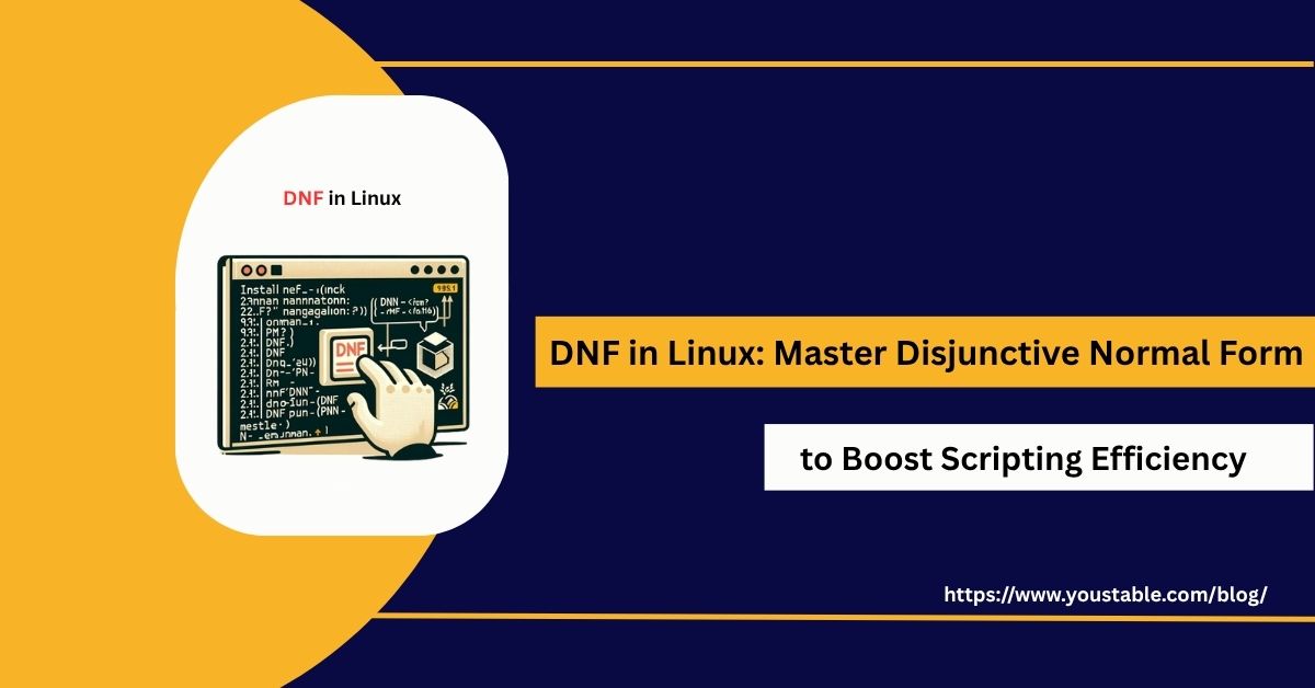 DNF-in-Linux-Master-Disjunctive-Normal-Form-to-Boost-Scripting-Efficiency