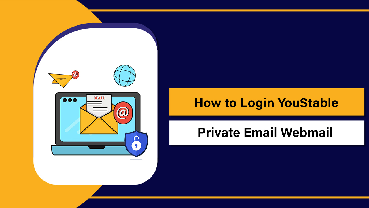 How to Login YouStable Private Email Webmail
