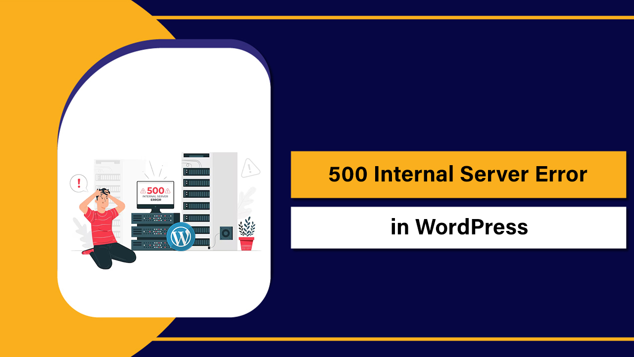 500 Internal Server Error in WordPress