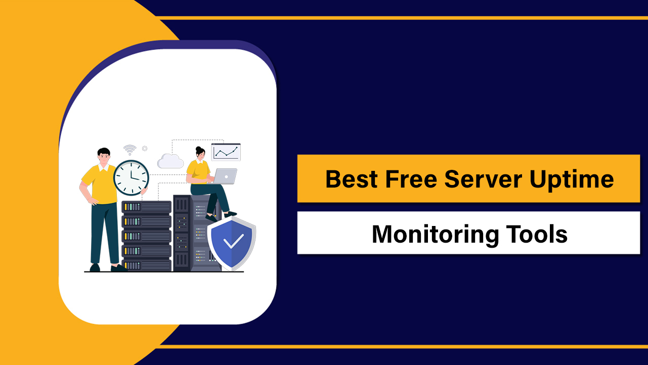 Best Free Server Uptime Monitoring Tools
