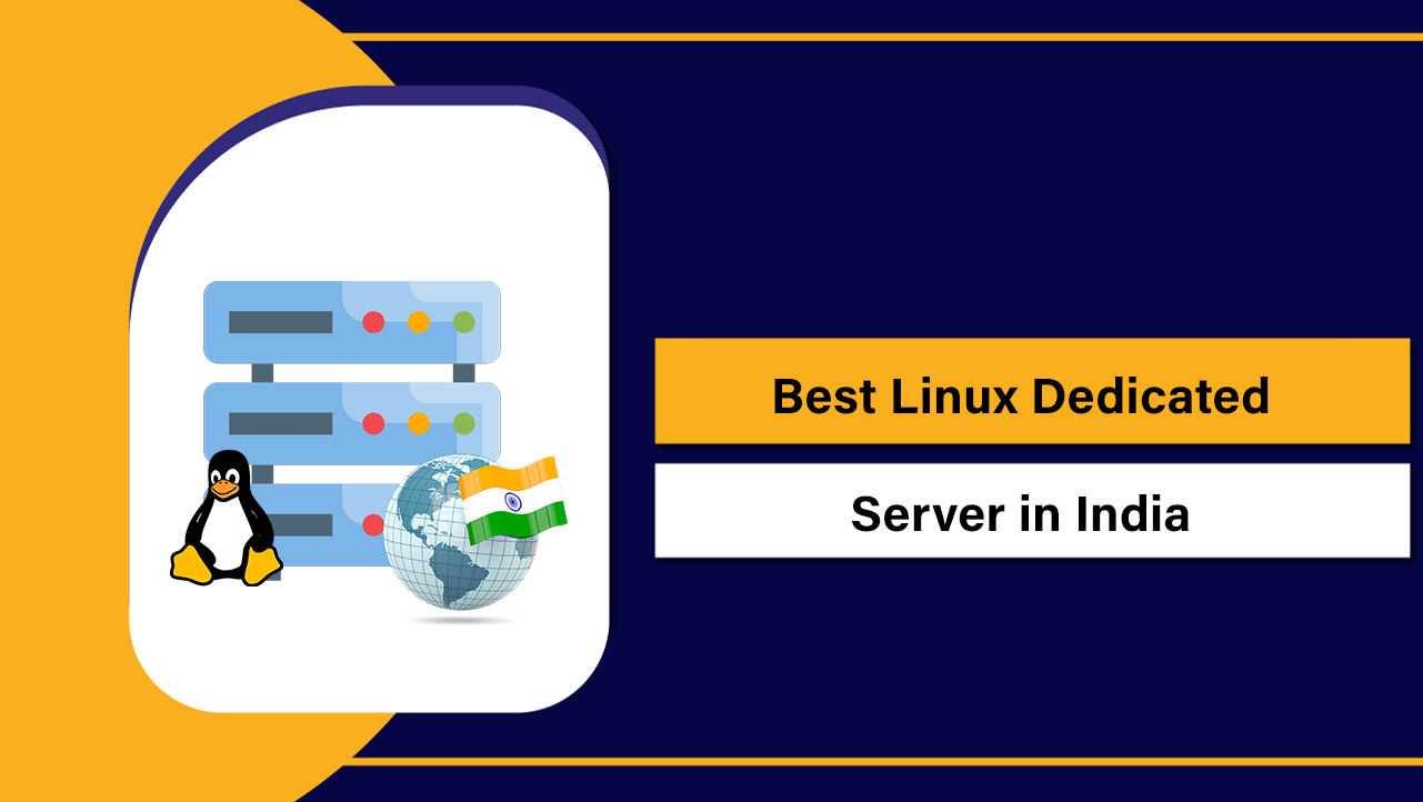 Best Linux Dedicated Server in India