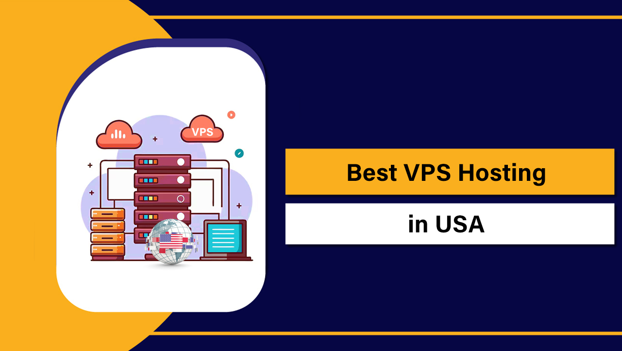 Best VPS Hosting in USA
