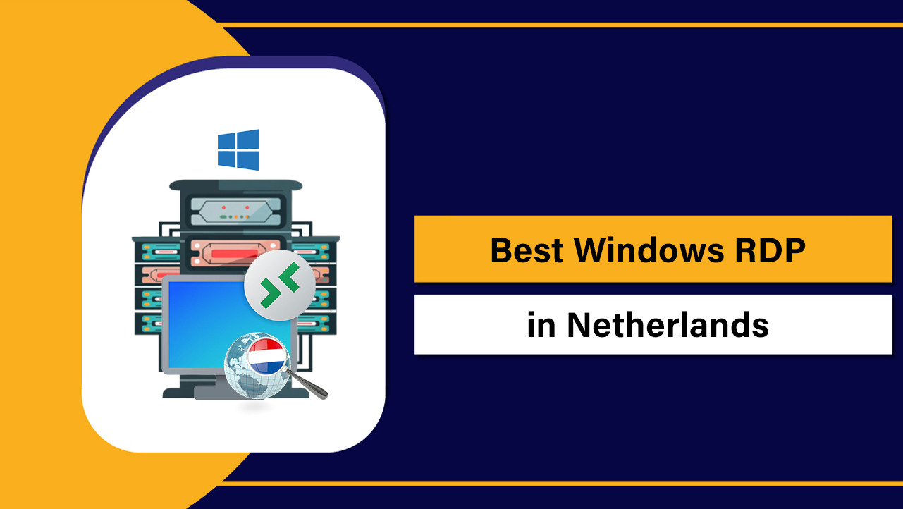 Best Windows RDP in Netherlands