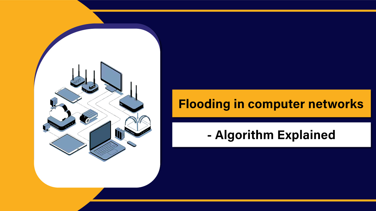 Flooding in Computer Networks
