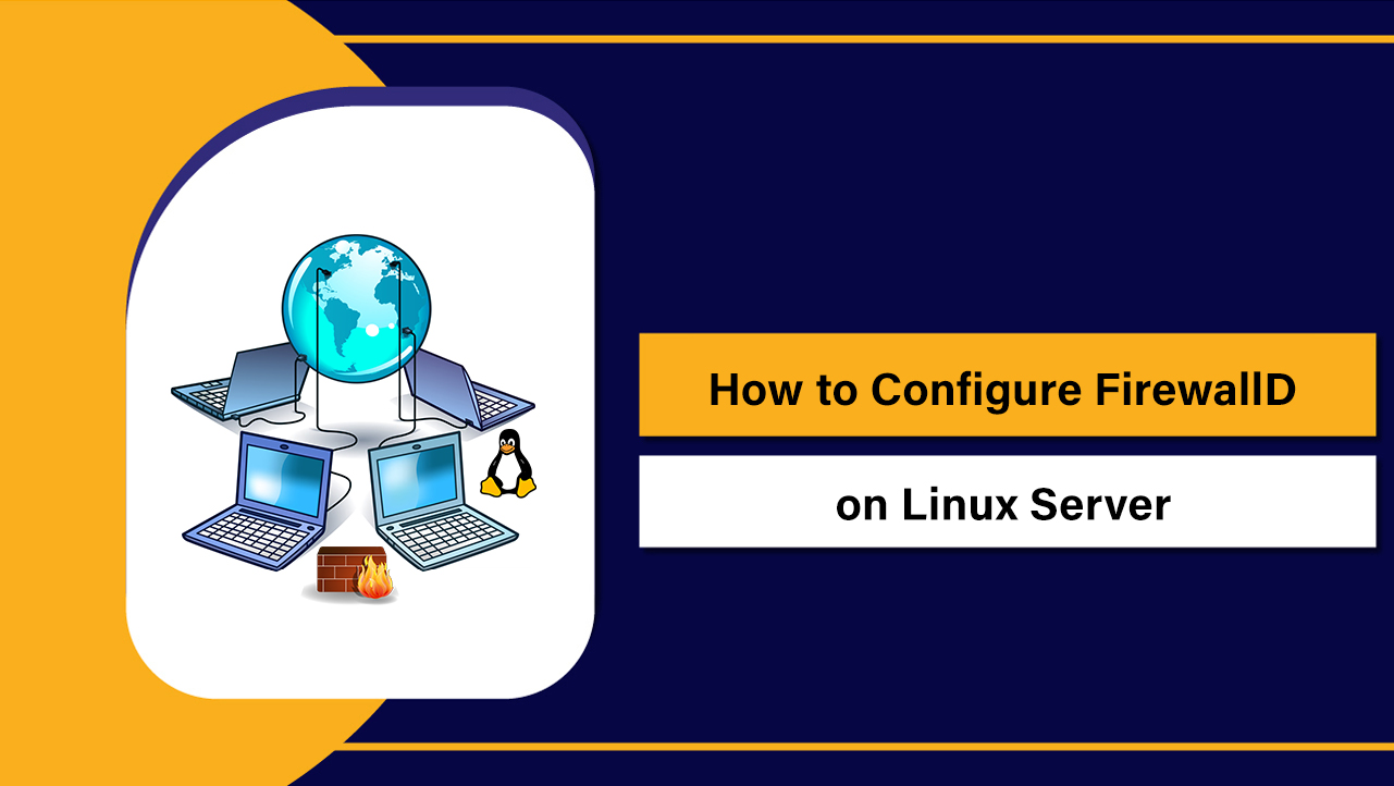 Configure FirewallD on Linux