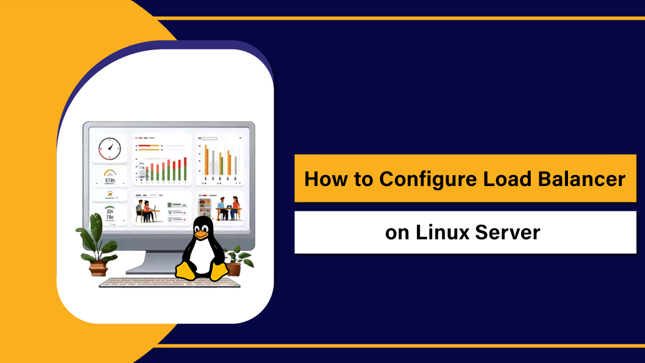 How to Configure Load Balancer on Linux Server
