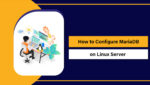 How to Configure MariaDB on Linux Server - (Step-by-Step Guide 2026)