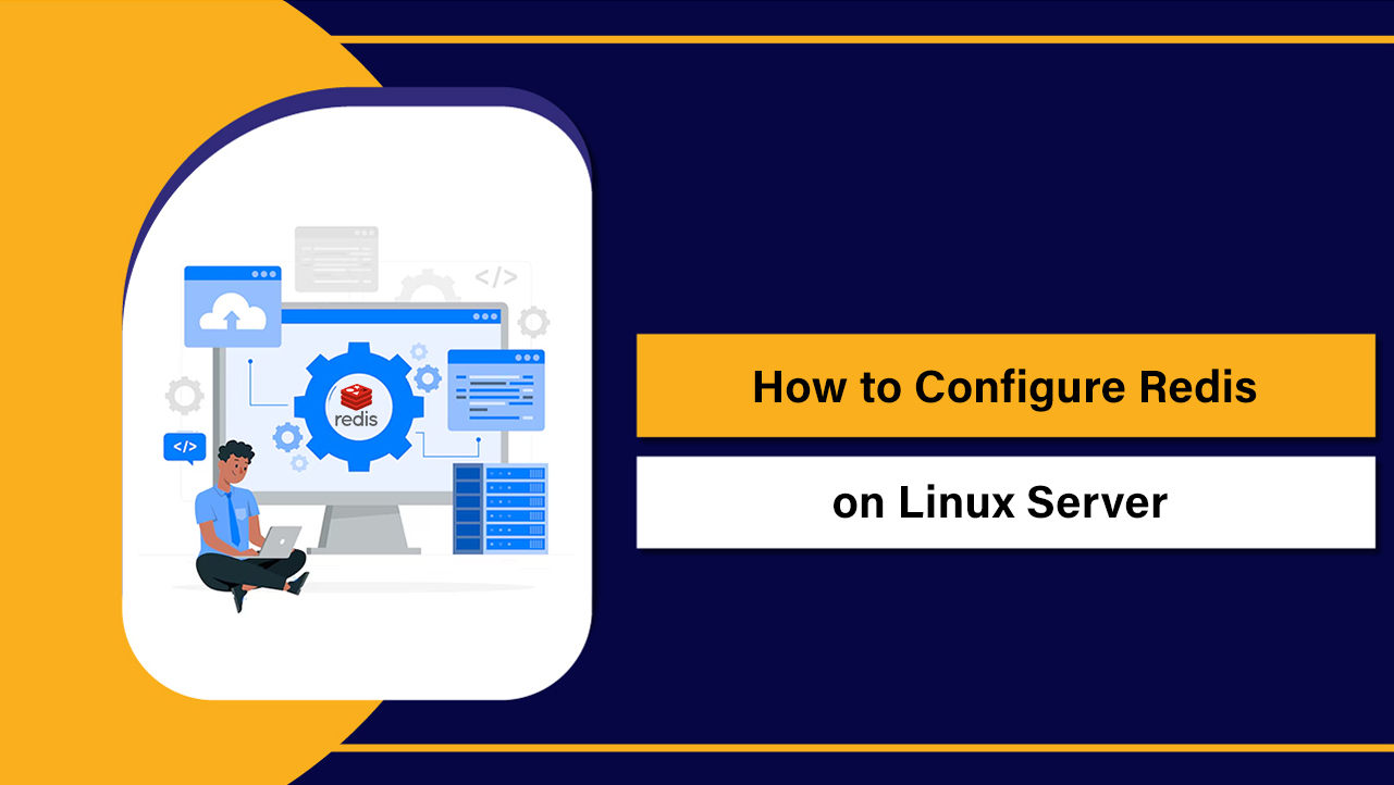 How to Configure Redis on Linux Server