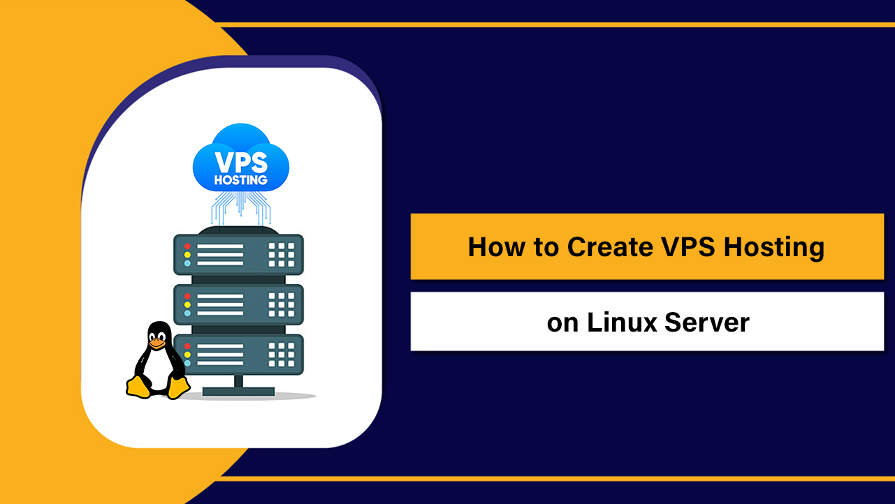 Create VPS Hosting on Linux Server