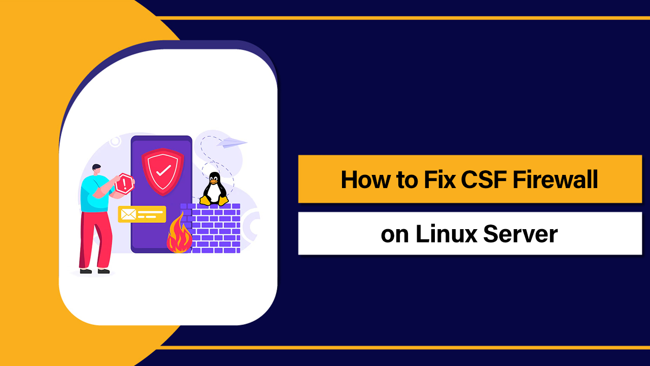 Fix CSF Firewall on Linux Server