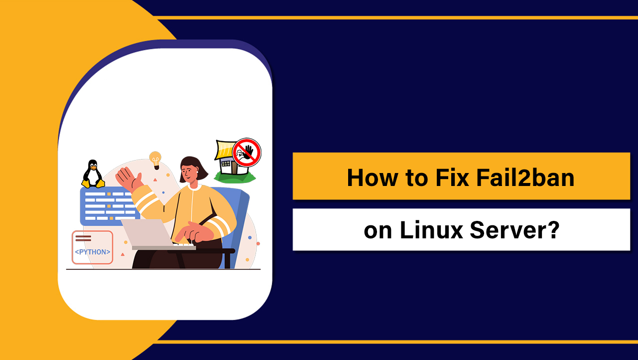 Fix Fail2ban on Linux Server