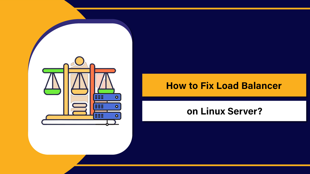 Fix Load Balancer on Linux Server