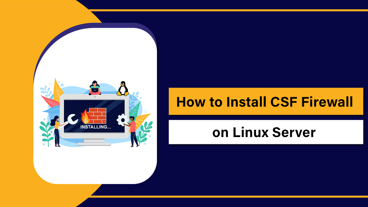Install CSF Firewall on Linux