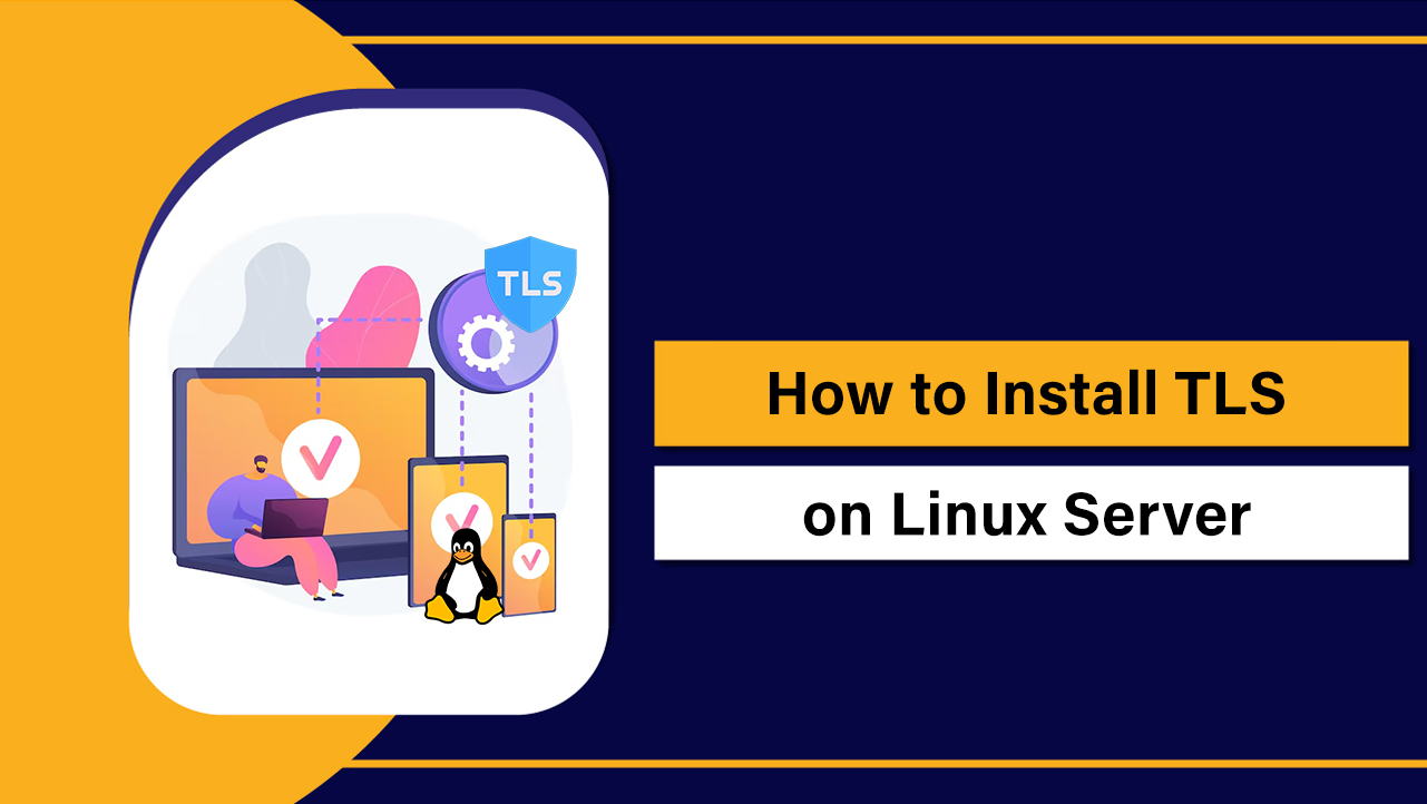 Install TLS on Linux