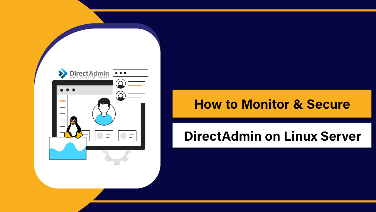 Monitor & Secure DirectAdmin on Linux
