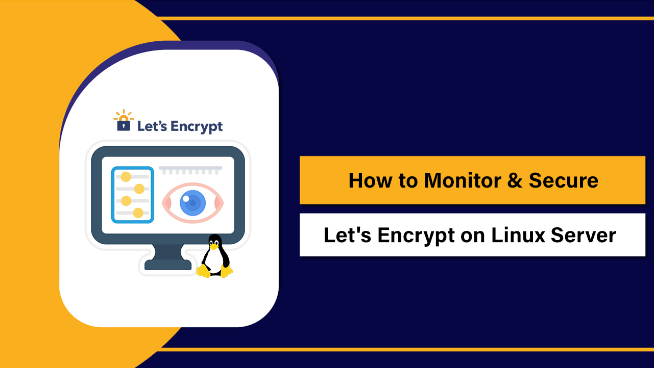 How to Monitor & Secure Let's Encrypt on Linux