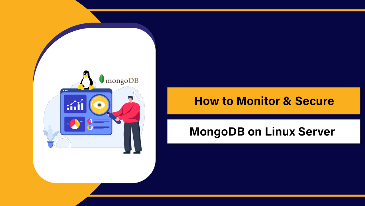 How to Monitor & Secure MongoDB on Linux