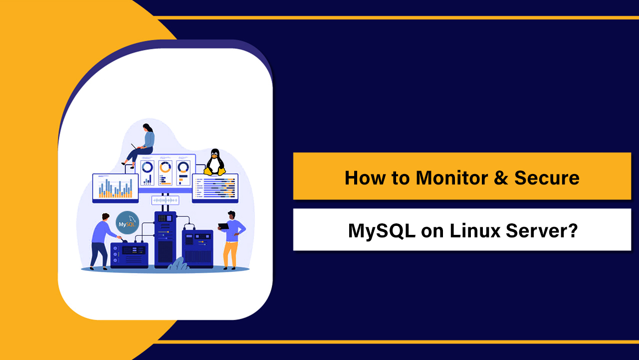 Monitor & Secure MySQL on Linux
