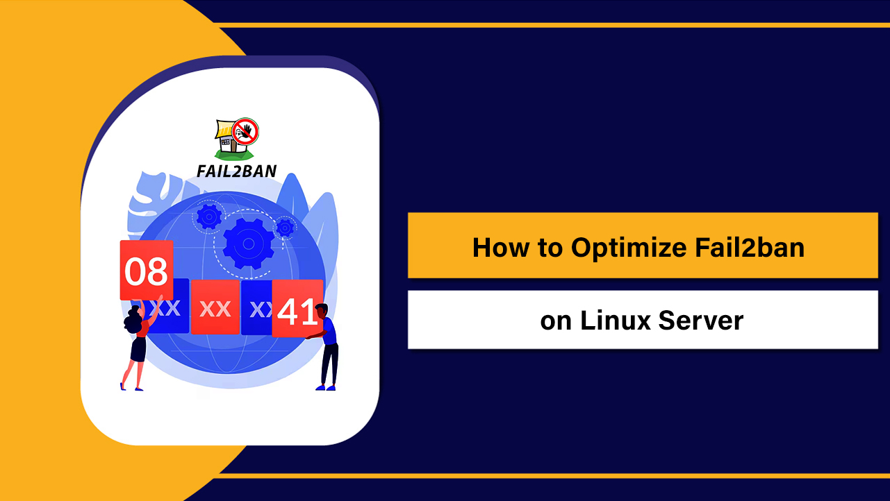 Optimize Fail2ban on Linux