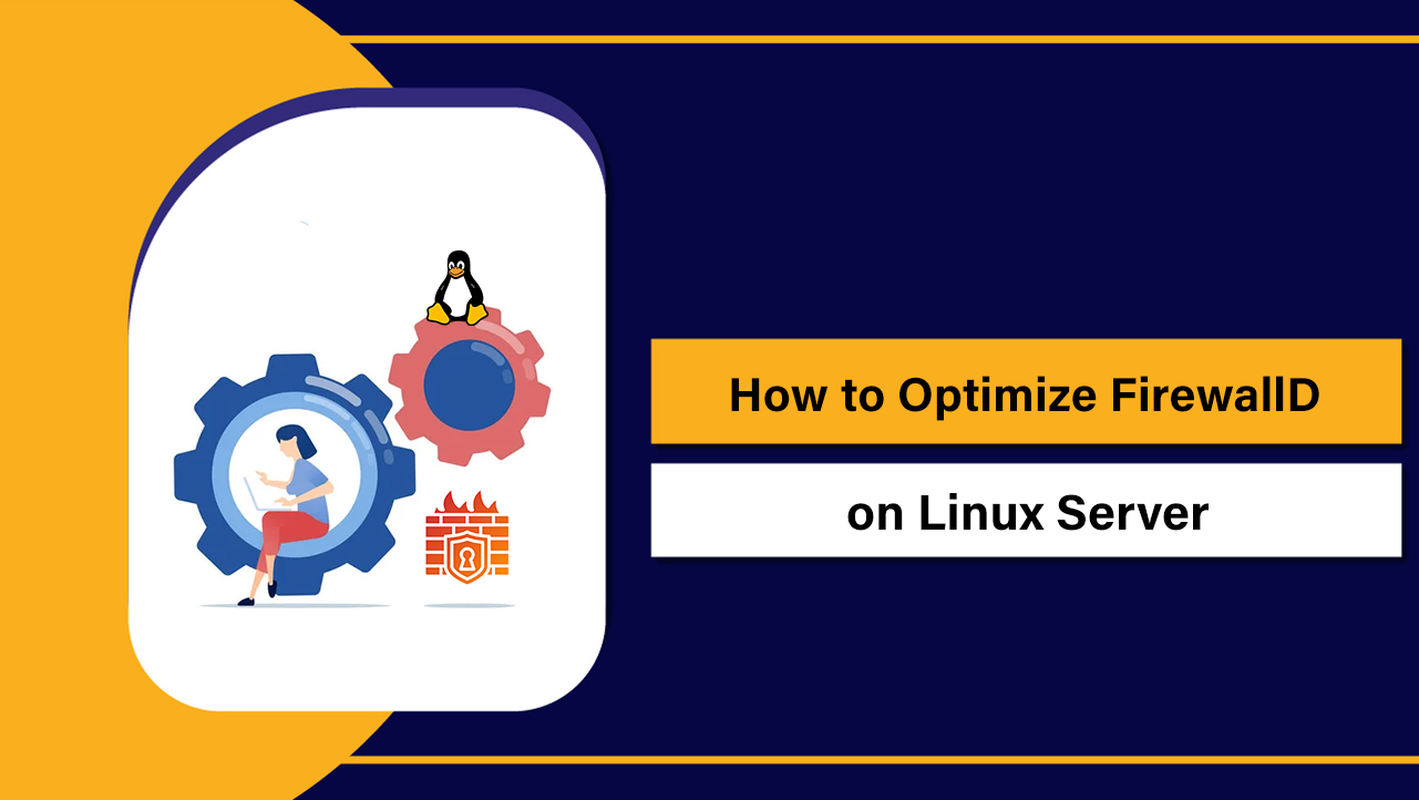 Optimize FirewallD on Linux Server