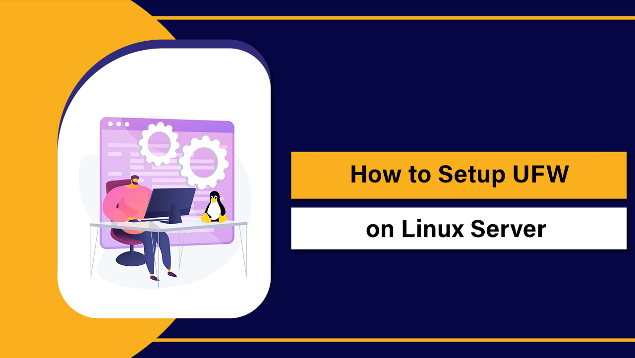 How to Setup UFW on Linux Server