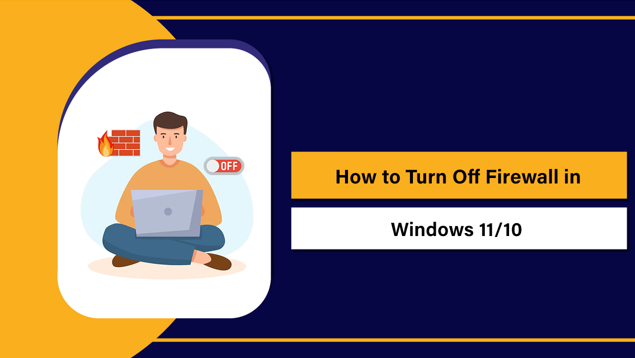 How to Turn Off Firewall in Windows